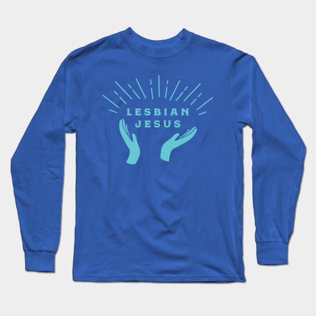 Lesbian Jesus Long Sleeve T-Shirt by lezhangoutpod